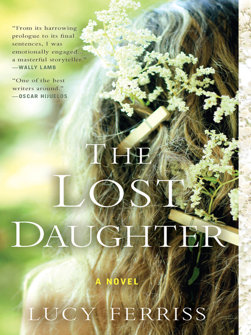 Title details for The Lost Daughter by Lucy Ferriss - Available